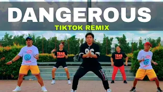 DANGEROUS - Tiktok Remix | Dance Fitness | By teambaklosh