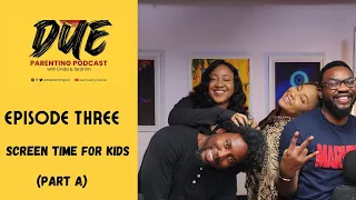 Episode 3 | How Do You Navigate Screen Time for Kids? | DPP | Season 2 - PART A