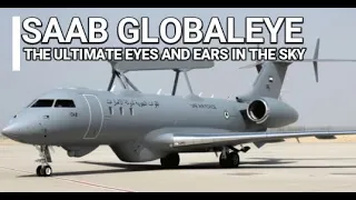 Saab GlobalEye AEW&C: The Ultimate Eyes and Ears in the Sky #Saab #GlobalEye #UAE #Sweden #AEWC