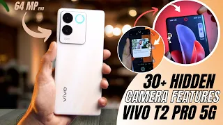 Vivo T2 Pro 5G Camera Features Tips And Tricks 🔥 Top 30+ Special Features | Vivo T2 pro