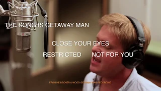 Heidecker & Wood - Getaway Man