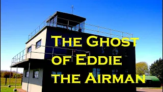 The Ghost of Eddie the WW2 Airman