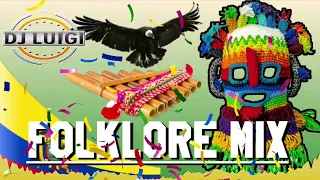 FOLKLORE MIX 🔥2023🔥 |Luigi Dj ☆●