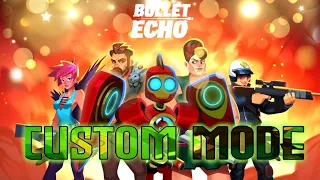 Проплаченный обзор Кастом мода! [Bullet echo | булет эхо]