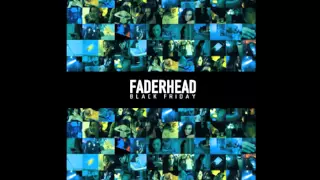 Faderhead - Destroy Improve Rebuild (Official / With Lyrics)