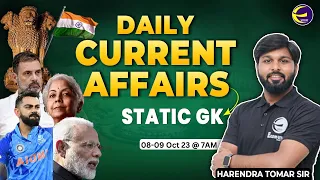 08-09 Oct. Current Affairs 2023 | Daily Current Affairs+Static GK | Harendra Singh Tomar | Examshala