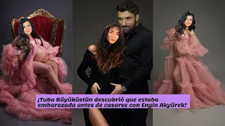 ¡Tuba Büyüküstün descubrió que estaba embarazada antes de casarse con Engin Akyürek!