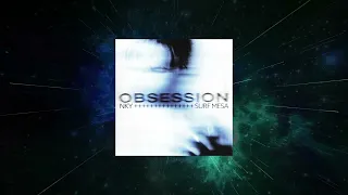 NKY & Surf Mesa - Obsession (Extended Mix) [ Ultra ]