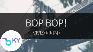 BOP BOP! - VIVIZ(비비지) (KY.23715) / KY Karaoke