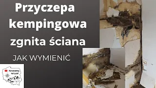 Zgnita ściana przyczepa kempingowa / kamper