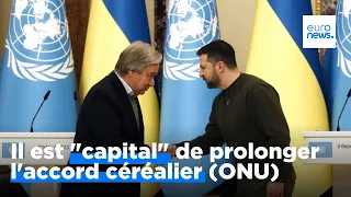 Ukraine : le chef de l'ONU juge "capital" de prolonger l'accord céréalier