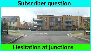 Hesitation at Junctions and Roundabouts |  When would the Examiner fail you?