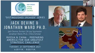 SDWAC Presents Jack Devine & Jonathan Ward, Ph.D. - "Russia & China"