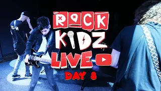 // ROCK KIDZ LIVE // DAY 8 // FINAL DAY //