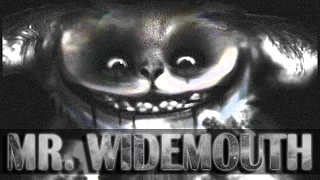 MR. WIDEMOUTH | CreepyPasta | 2