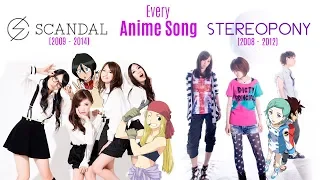 Every AniSong by SCANDAL & Stereopony / (2009-2014) and (2008-2012)