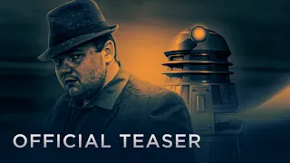 Doctor Who: Dimension of the Daleks (Fan Film) - Official Teaser Trailer [4K]