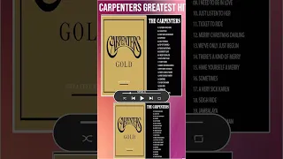 Carpenters Greatest Hits Collection Full Album - The Carpenter Songs -  Best Of Carpenter #shorts