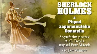 Sherlock Holmes a Případ zapomenutého Donatella