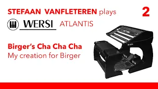 "Birger's Cha Cha Cha" - Stefaan Vanfleteren / Wersi Atlantis SN3