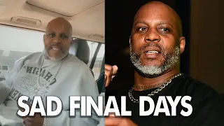 Heartbreaking DMX Last Moments Before His Death