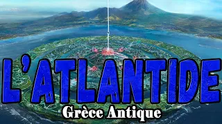 L'ATLANTIDE | Grèce antique