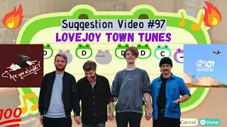 Lovejoy Town Tunes for Animal Crossing New Horizons ACNH Suggestion Video # 97
