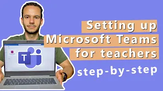 Microsoft Teams for Teachers: A step-by-step guide for (online) teaching