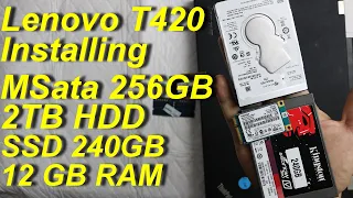 MSata SSD in Lenovo T420 with 12gb Ram and two more hard drives