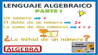 LENGUAJE ALGEBRAICO✏️Introducción y Parte 1 🚀 Super FÁCIL🌻