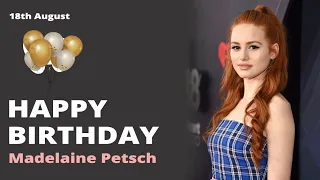 Happy birthday to Madelaine Petsch