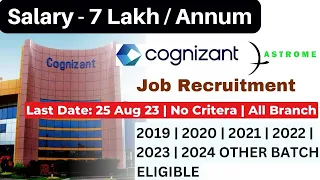 Cognizant Off Campus | Astrome Recruitment 2024 2023 2022 2021 2020 2019 batch | Salary 7LPA+