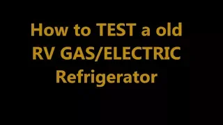 RV Gas Electric Refrigerator, best tools listed below