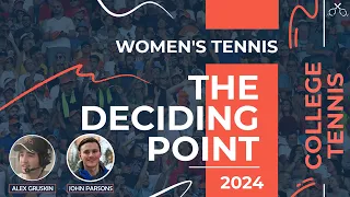 The Deciding Point: Week 15 Recap and Results [Women's College Tennis]