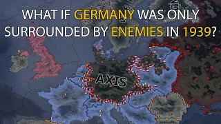 What if a buffed Germany was only surrounded by enemies in 1939? - HOI4 Timelapse