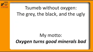 2020 Tsumeb Conference - Narrated Slideshow - Tsumeb without Oxygen - Frank Keutsch