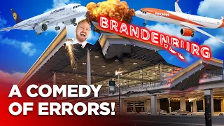 What a Disaster! The Story of Berlin Brandenburg Airport.