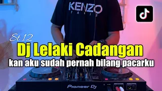 DJ LELAKI CADANGAN - KAN AKU SUDAH PERNAH BILANG TIKTOK FULL BASS