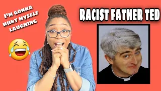 ** SEND HELP** I Hear You’re A Racist Now Father!! | Father Ted Reaction