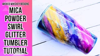 Mica Powder Swirl Glitter Tumbler Tutorial - How to make a mica pigment powder swirl epoxy tumbler.