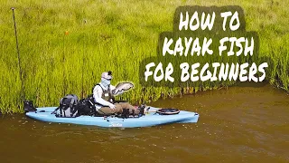 HOW TO KAYAK FISH FOR BEGINNERS | comprehensive start to finish inshore Texas marsh fishing