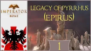 Let's Play Imperator: Rome [Epirus] - Episode 1 - Pesky Ultimatums