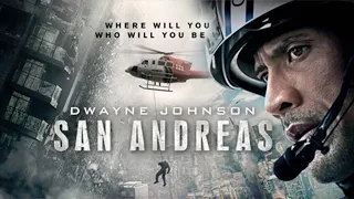 San Andreas (2015) Movie || Dwayne Johnson, Carla Gugino, Alexandra Daddario || Review and Facts