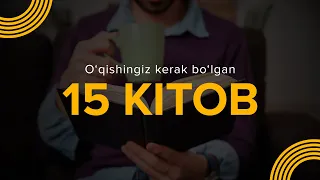 Siz O'qishingiz Kerak Bo'lgan 15 Kitob