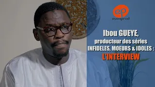 Ibou Gueye (EvenProd), concepteur, producteur & réalisateur de la série INFIDELES : l’interview