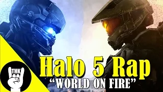 Halo 5 Rap - GTWIST Ft.  TEAMHEADKICK "World On Fire"