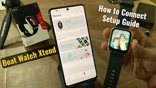 Boat Watch Xtend Detailed Setup Guide - How to Connect using Boat Wave app in Android phone