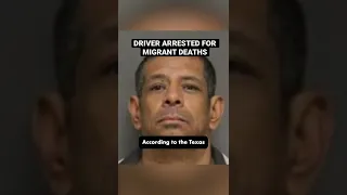 Driver arrested for the death of 52 migrants in San Antonio