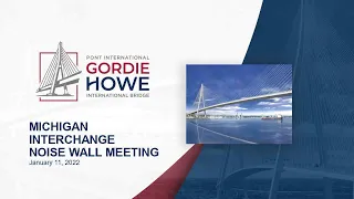 Michigan Interchange Noise Wall Meeting  - January 11, 2022