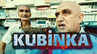 KUBİNKADA 1 GÜN - KÖHNƏ BAKI MƏHƏLLƏSİ - KÖHNƏ BAKI KİŞİLƏRİ - 2021 Cİ İL | Nail Kəmərli